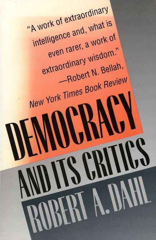 Book cover of Democracy and Its Critics