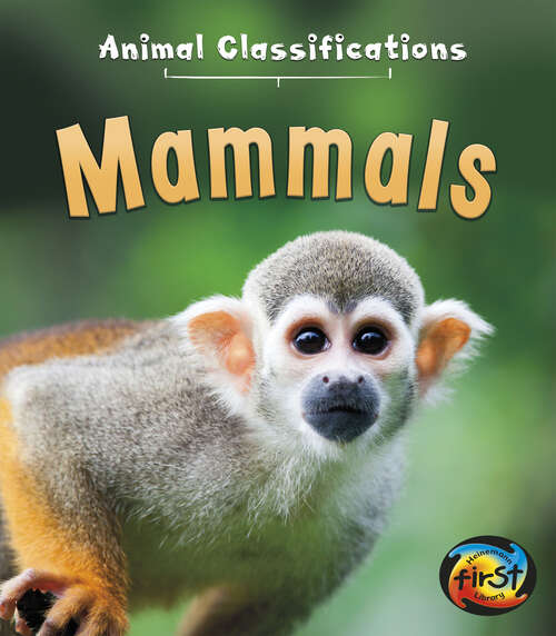 Book cover of Mammals (Animal Classifications Ser.)