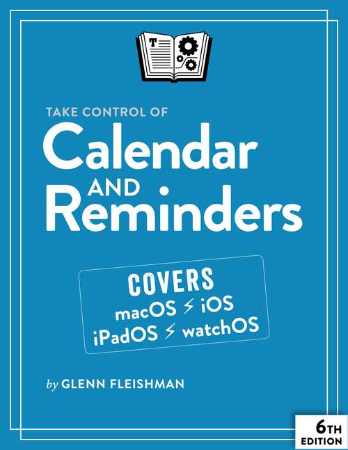 Book cover of Take Control of Calendar and Reminders