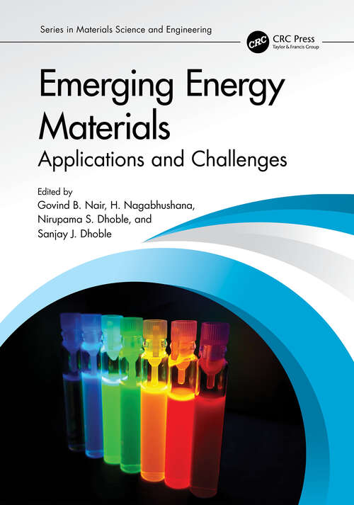 Book cover of Emerging Energy Materials: Applications and Challenges (Series in Materials Science and Engineering)