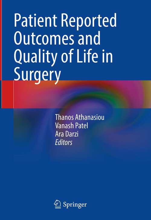 Book cover of Patient Reported Outcomes and Quality of Life in Surgery (1st ed. 2023)