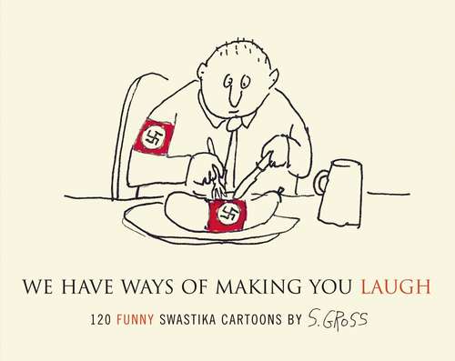 Book cover of We Have Ways of Making You Laugh