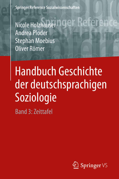 Book cover of Handbuch Geschichte der deutschsprachigen Soziologie: Band 2: Forschungsdesign, Theorien Und Methoden (Springer Reference Sozialwissenschaften Ser.)