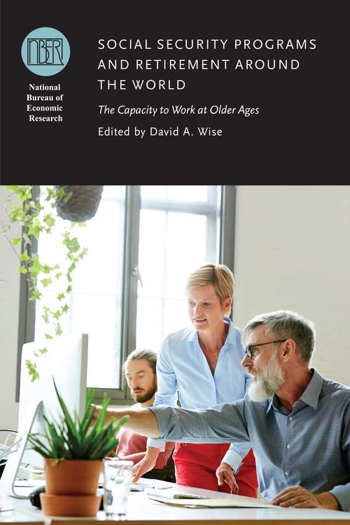 Book cover of Social Security Programs and Retirement around the World: The Capacity to Work at Older Ages