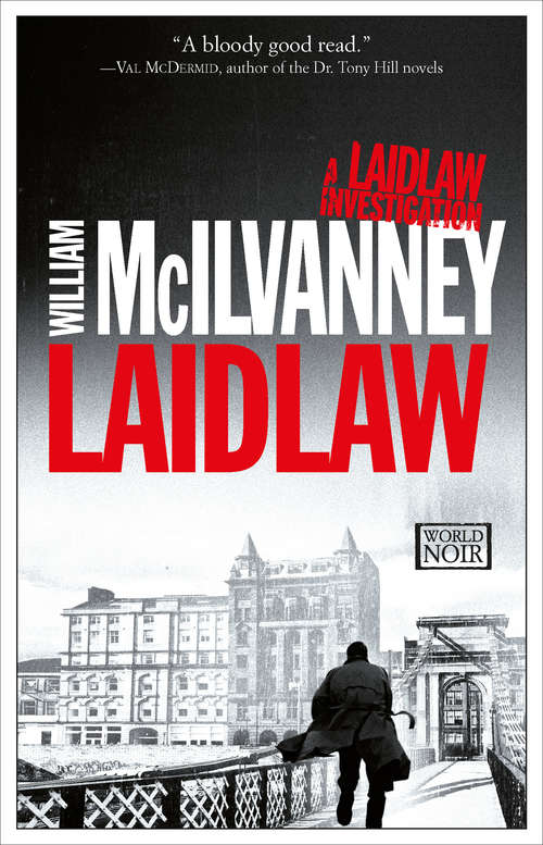 Book cover of Laidlaw: A Laidlaw Investigation (jack Laidlaw Novels Prequel) (The Laidlaw Investigation #1)