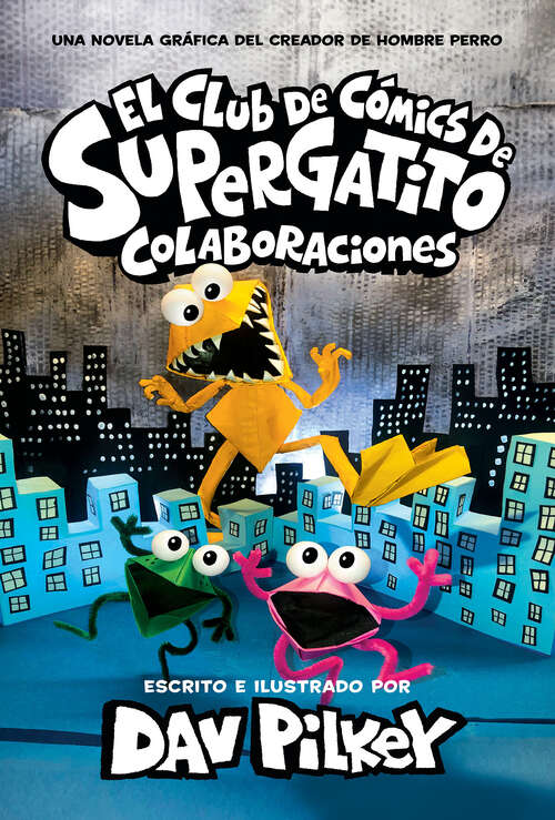 Book cover of El Club de Cómics de Supergatito: Colaboraciones (El Club de Cómics de Supergatito)