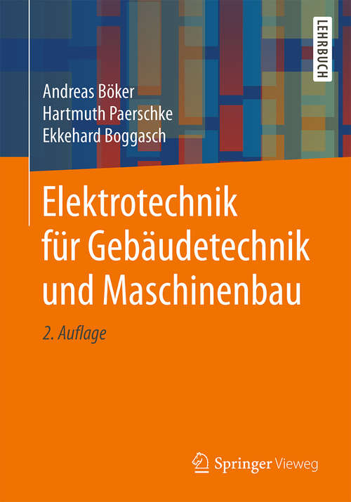 Book cover of Elektrotechnik für Gebäudetechnik und Maschinenbau (2. Aufl. 2019)