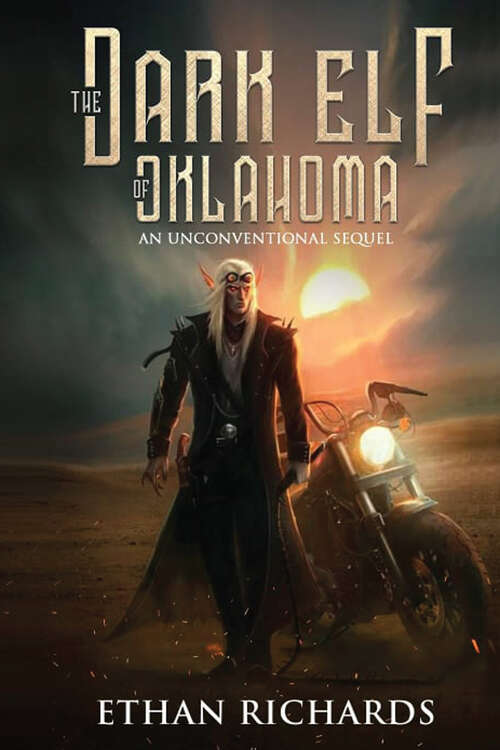 Book cover of The Dark Elf of Oklahoma: An Unconventional Sequel