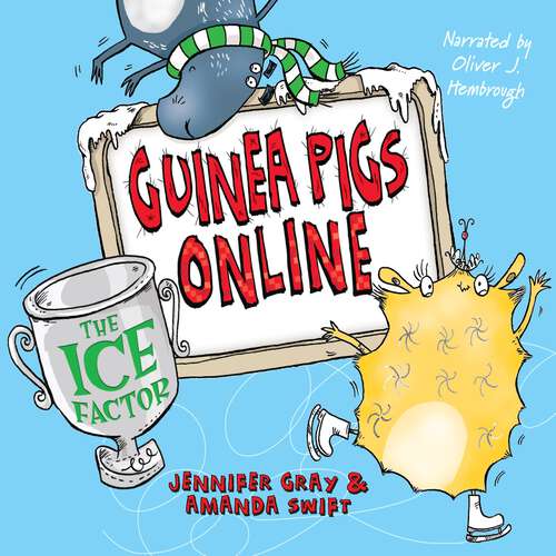 Book cover of The Ice Factor (Guinea Pigs Online #3)