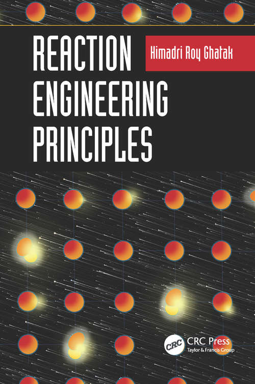 Book cover of Reaction Engineering Principles
