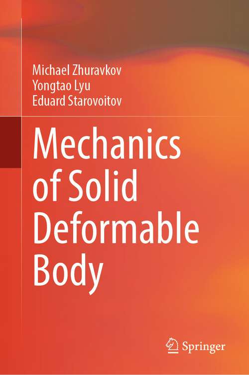 Book cover of Mechanics of Solid Deformable Body (1st ed. 2023)
