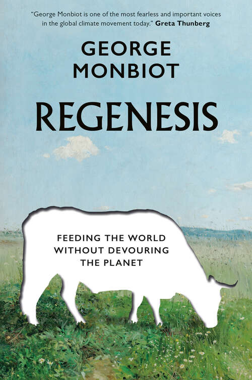 Book cover of Regenesis: Feeding the World Without Devouring the Planet