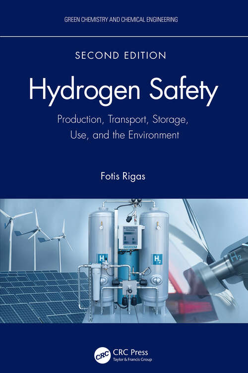 Book cover of Hydrogen Safety: Production, Transport, Storage, Use, and the Environment (2) (ISSN)