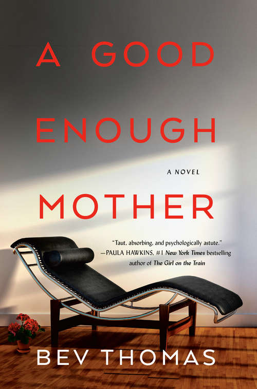 Book cover of A Good Enough Mother: A Novel