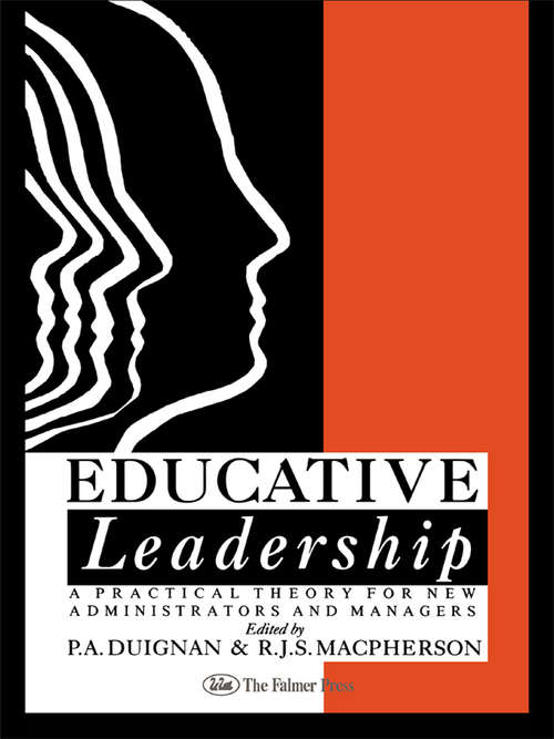 Book cover of Educative Leadership: A Practical Theory For New Administrators And Managers