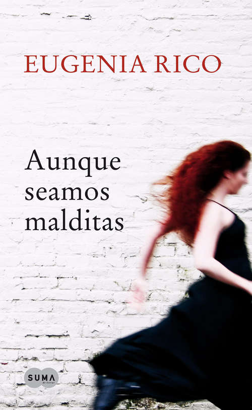 Book cover of Aunque seamos malditas