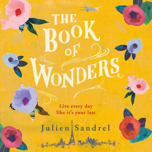 Book cover of The Book of Wonders: The perfect feel-good novel for summer 2020!