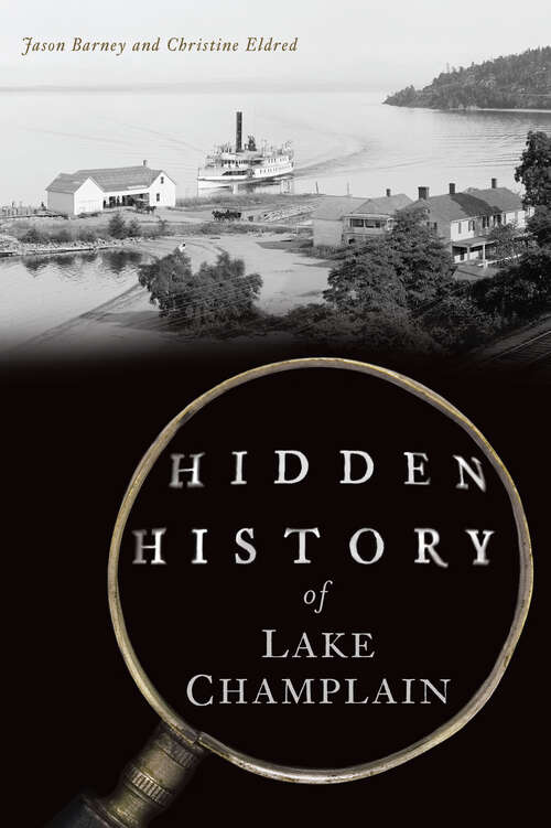 Book cover of Hidden History of Lake Champlain (Hidden History)