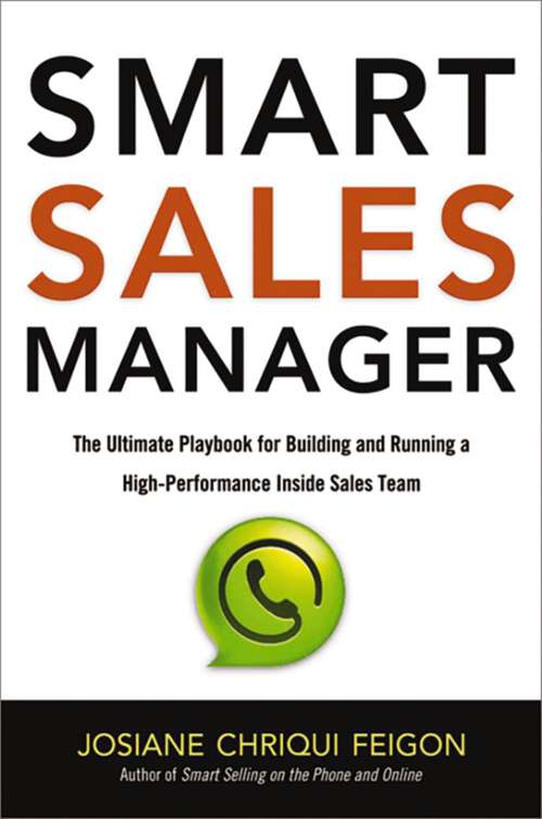 Book cover of Smart Sales Manager: The Ultimate Playbook for Building and Running a High-Performance Inside Sales Team