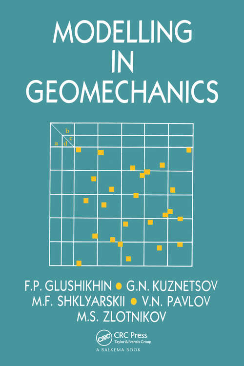 Book cover of Modelling in Geomechanics: Russian Translations Series 107