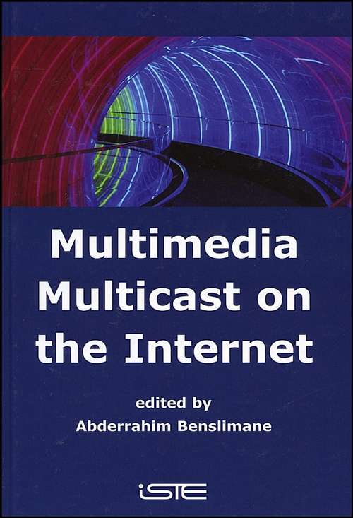 Book cover of Multimedia Multicast on the Internet (Wiley-iste Ser.)