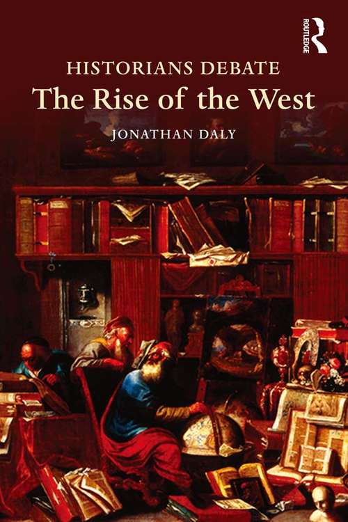 Book cover of Historians Debate the Rise of the West