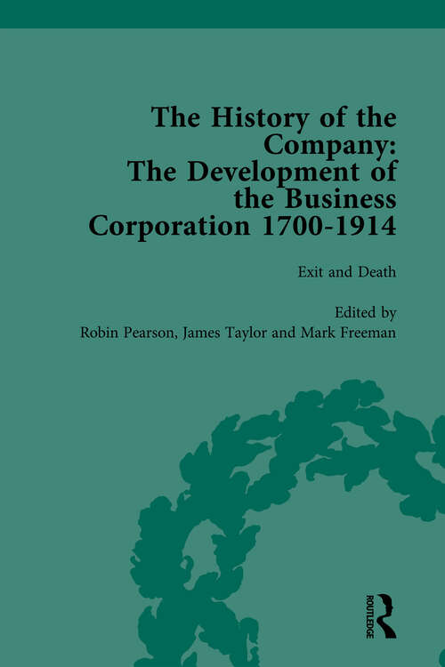 Book cover of The History of the Company, Part II vol 8: Development of the Business Corporation, 1700-1914