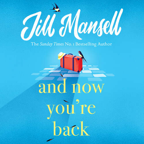 Book cover of And Now You're Back: The most heart-warming and romantic read of the year!