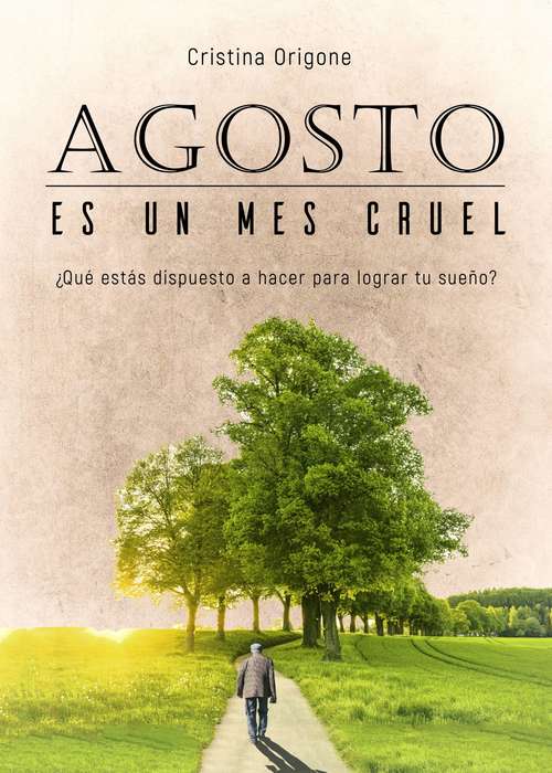 Book cover of Agosto es un mes cruel