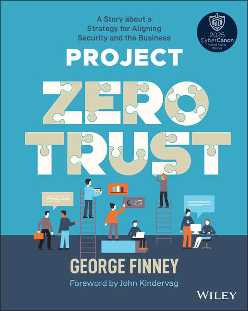Book cover of Project Zero Trust: A Story about a Strategy for Aligning Security and the Business (Wiley Tax Library)
