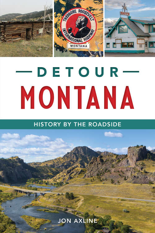 Book cover of Detour Montana: History by the Roadside