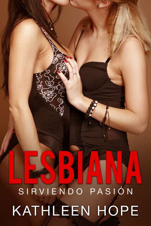 Book cover of Lesbiana: Sirviendo pasión