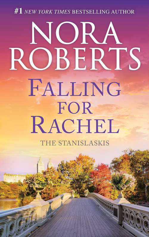 Book cover of Falling for Rachel: A Bestselling Romance Novel (Original) (Stanislaskis #3)