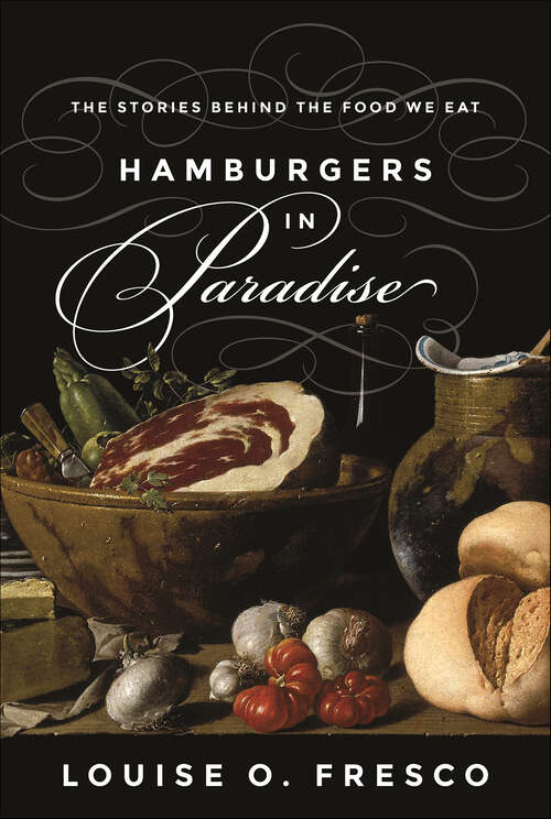 Book cover of Hamburgers in Paradise: The Stories Behind the Food We Eat