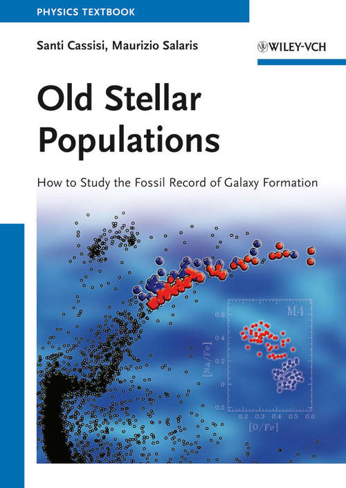 Book cover of Old Stellar Populations: How to Study the Fossil Record of Galaxy Formation