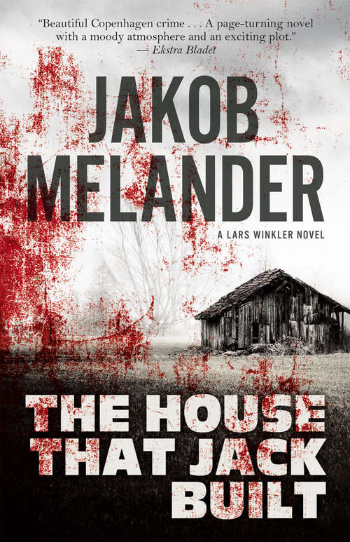 Book cover of The House That Jack Built (A Lars Winkler Novel #1)
