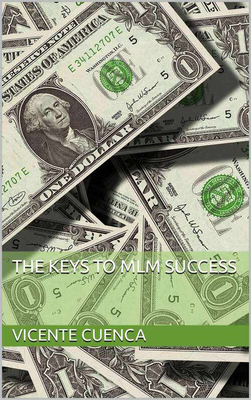 Book cover of The keys of success for MLM: The keys of success