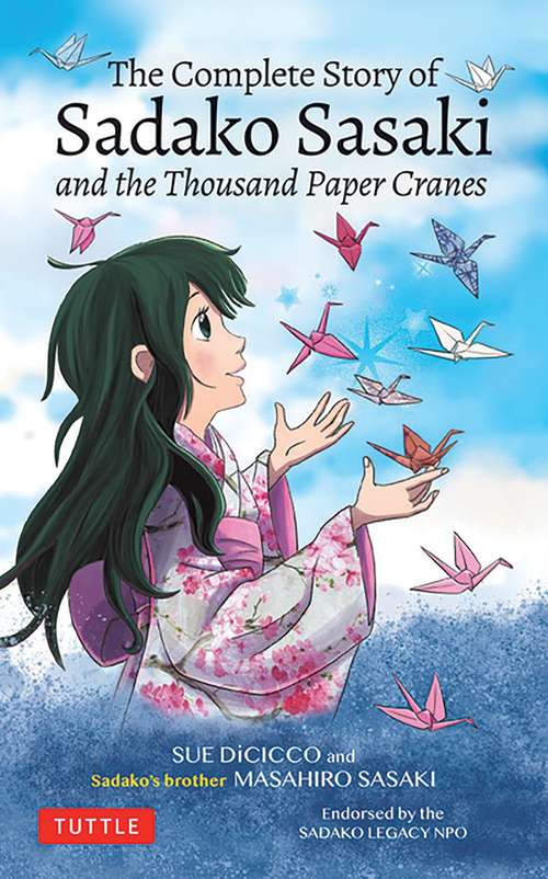 Book cover of The Complete Story of Sadako Sasaki and the Thousand Cranes