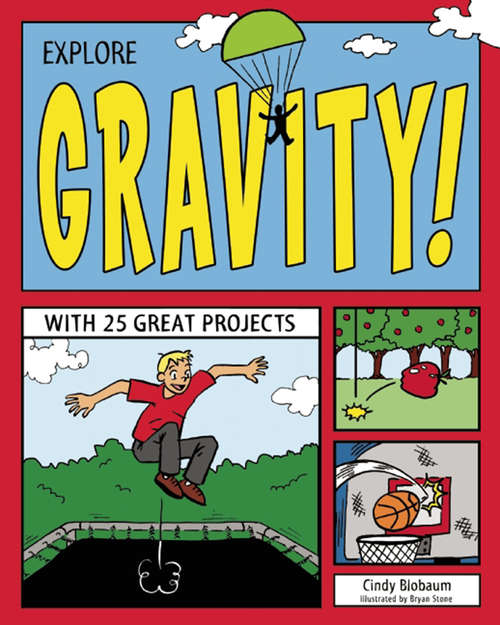 Book cover of Explore Gravity!