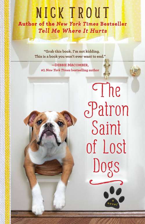 Book cover of The Patron Saint of Lost Dogs: A Novel