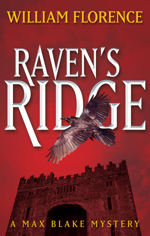 Book cover of Raven's Ridge: A Max Blake Mystery (The Max Blake Mysteries #9)