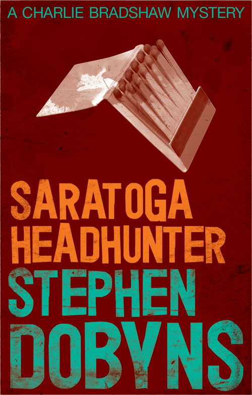 Book cover of Saratoga Headhunter (Charlie Bradshaw Ser.)