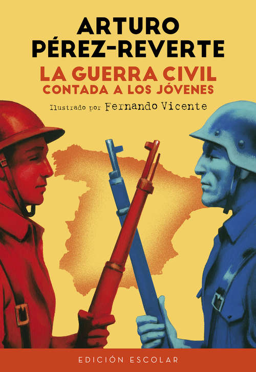 Book cover of La Guerra Civil contada a los jóvenes (edición escolar)