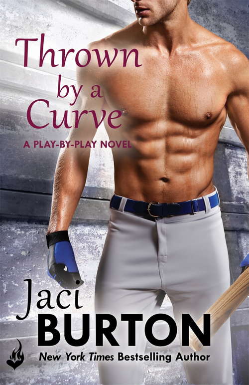 Book cover of Thrown By A Curve: Play-By-Play Book 5 (Play-By-Play #5)