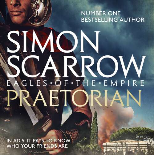 Book cover of Praetorian (Eagles of the Empire 11): Cato & Macro: Book 11