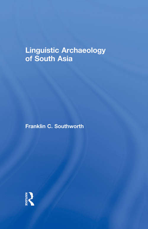 Book cover of Linguistic Archaeology of South Asia