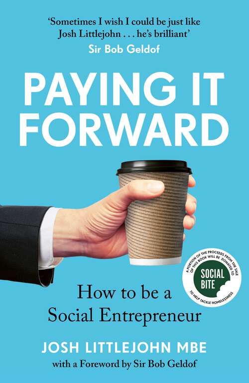 Book cover of Paying It Forward: How to be a Social Entrepreneur