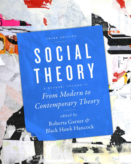 Book cover of Social Theory, Volume II: From Modern to Contemporary Theory, Third Edition