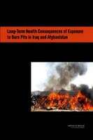 Book cover of Long-Term Health Consequences of Exposure to Burn Pits in Iraq and Afghanistan