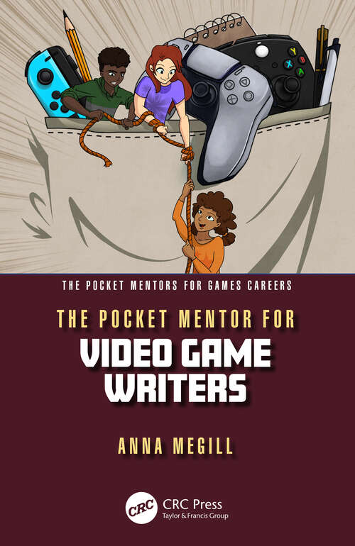 Book cover of The Pocket Mentor for Video Game Writers (The Pocket Mentors for Games Careers)